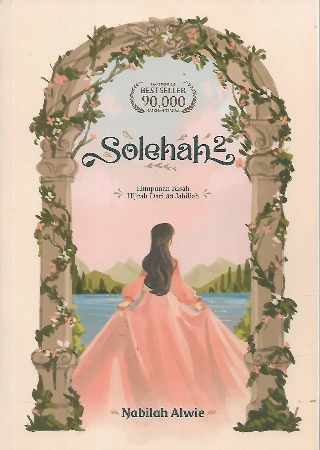 Solehah 2: Himpunan  Kisah Hijrah Dari 33 Jahiliah