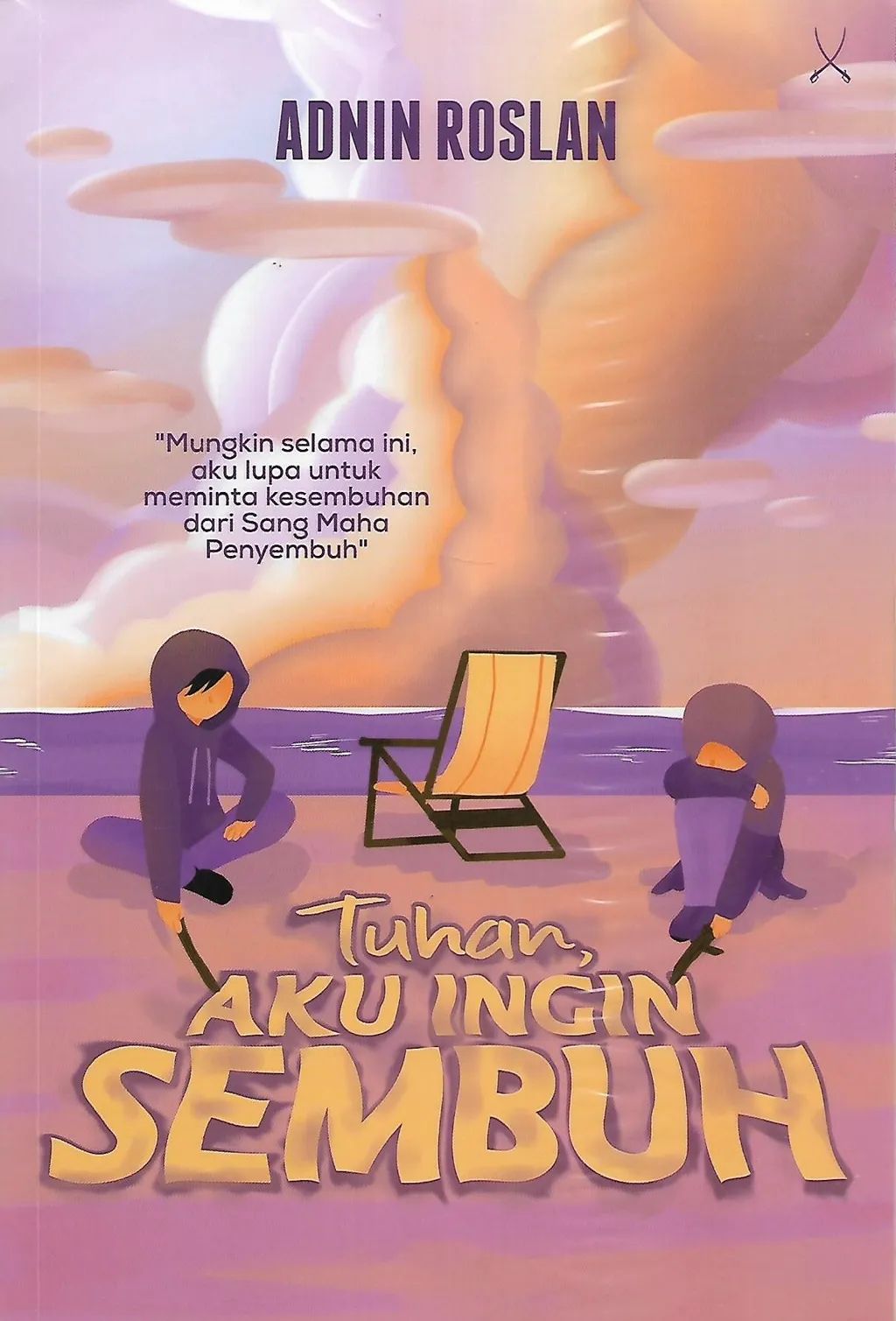 Tuhan, Aku Ingin Sembuh