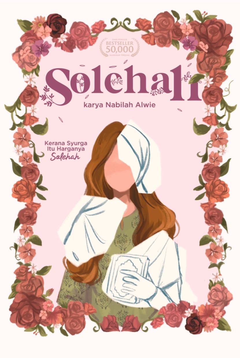 Solehah  1: Kerana Syurga Itu Harganya Solehah